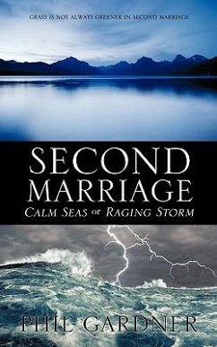 Second Marriage - Calm Seas or Raging Storm - Gardner, Phil