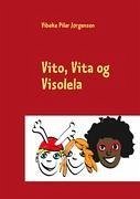 Vito, Vita og Visolela