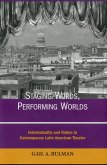 Staging Words, Performing Worlds