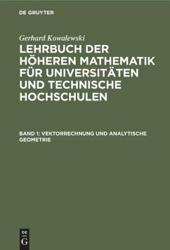 Vektorrechnung und analytische Geometrie - Kowalewski, Gerhard