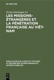 Les missions-étrangères et la pénétration française au Viêt-Nam