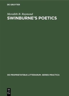 Swinburne¿s poetics - Raymond, Meredith B.