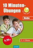 10-Minuten-Übungen die Spaß machen! Mathe 3.-4. Klasse