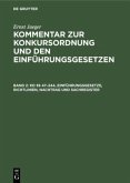 KO §§ 47-244, Einführungsgesetze, Richtlinien, Nachtrag und Sachregister / Ernst Jaeger: Kommentar zur Konkursordnung und den Einführungsgesetzen Band 2