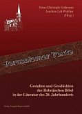 Gestalten und Geschichten der Hebräischen Bibel in der Literatur des 20. Jahrhunderts