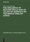 The influence of Richard Rolle and of Julian of Norwich on the middle English lyrics