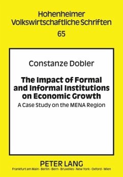 The Impact of Formal and Informal Institutions on Economic Growth - Dobler, Constanze