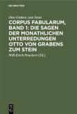 Corpus fabularum, Band 1: Die Sagen der monathlichen Unterredungen Otto von Grabens zum Stein