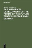 The historical development of the forms of the future tense in middle high German