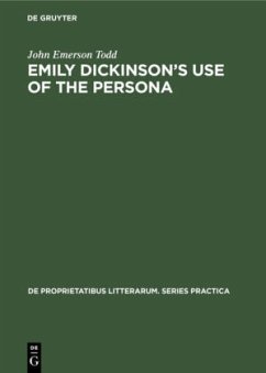 Emily Dickinson's use of the persona - Todd, John Emerson