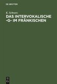 Das intervokalische -g- im Fränkischen