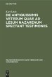 De antiquissimis veterum quae ad lesum... - Bild 1
