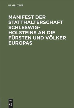 Manifest der Statthalterschaft Schleswig-Holsteins an die Fürsten und Völker Europas