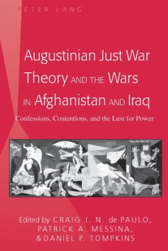 Augustinian Just War Theory and the Wars in Afghanistan and Iraq