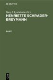 Mary J. Lyschinska: Henriette Schrader-Breymann. Band 1