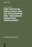 Der kritische Idealismus und die Philosophie des ¿gesunden Menschenverstandes¿