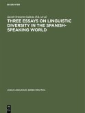 Three essays on linguistic diversity in the Spanish-speaking world