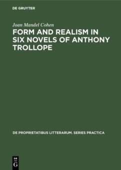 Form and realism in six novels of Anthony Trollope - Cohen, Joan Mandel