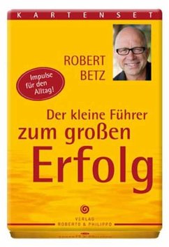 Der kleine Führer zum großen Erfolg, Kartenset - Betz, Robert