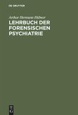 Lehrbuch der forensischen Psychiatrie