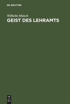 Geist des Lehramts - Münch, Wilhelm