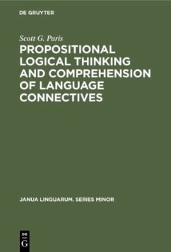 Propositional logical thinking and comprehension of language connectives - Paris, Scott G.