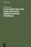 Flächentheilung und Ertragsberechnungs-Formeln