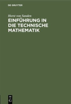 Einführung in die technische Mathematik - Sanden, Horst von