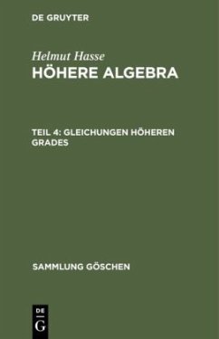 Gleichungen höheren Grades - Hasse, Helmut