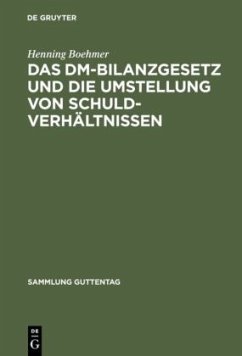 Das DM-Bilanzgesetz und die Umstellung von Schuldverhältnissen - Boehmer, Henning