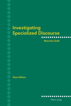 Investigating Specialized Discourse - Gotti, Maurizio