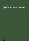 Leben Jesu bei Paulus