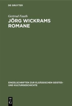 Jörg Wickrams Romane - Fauth, Gertrud