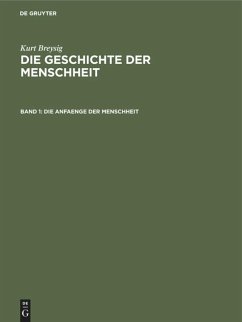 Die Anfaenge der Menschheit - Breysig, Kurt