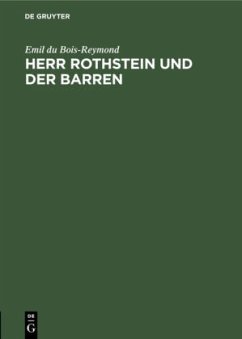 Herr Rothstein und der Barren - Bois-Reymond, Emil du