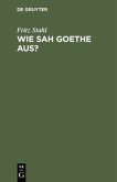 Wie sah Goethe aus?