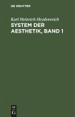 System der Aesthetik, Band 1