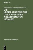 Die Legislaturperiode des Hauses der Abgeordneten 1859¿1861