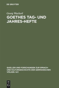Goethes Tag- und Jahres-Hefte - Wackerl, Georg