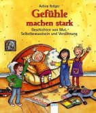 Gefühle machen stark