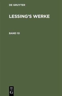 G. E. Lessing: Lessing¿s Werke. Band 10 - Lessing, G. E.