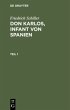 Friedrich Schiller: Dom Karlos, Infant... - Bild 1