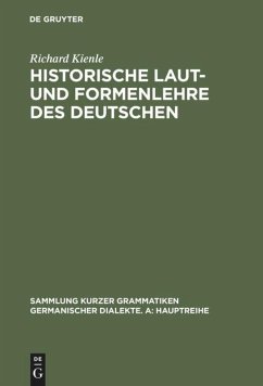 Historische Laut- und Formenlehre des Deutschen - Kienle, Richard