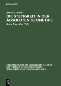Die Stetigkeit in der absoluten Geometrie - Schmidt, Arnold