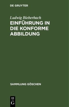 Einführung in die konforme Abbildung - Bieberbach, Ludwig