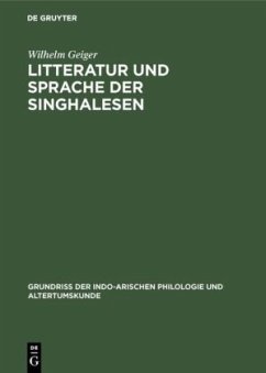 Litteratur und Sprache der Singhalesen - Geiger, Wilhelm