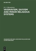 Vaisnavism, Saivism and minor religious systems