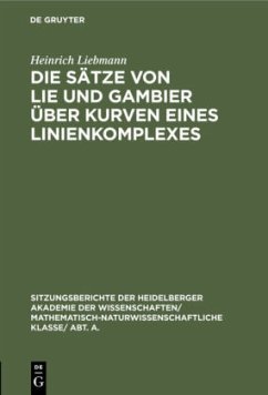 Die Sätze von Lie und Gambier über Kurven eines Linienkomplexes - Liebmann, Heinrich
