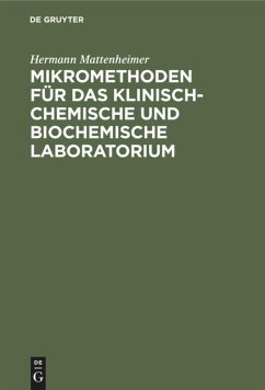 Mikromethoden für das klinisch-chemische und biochemische Laboratorium