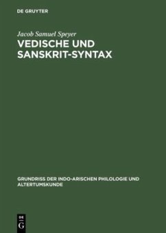 Vedische und Sanskrit-Syntax - Speyer, Jacob Samuel